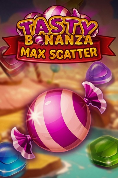 Tasty Bonanza Max Scatter - Betwest